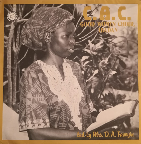 The Christ Apostolic Church and the Movement That Shaped Nigerian Gospel&nbsp;Music